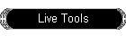 Live Tools